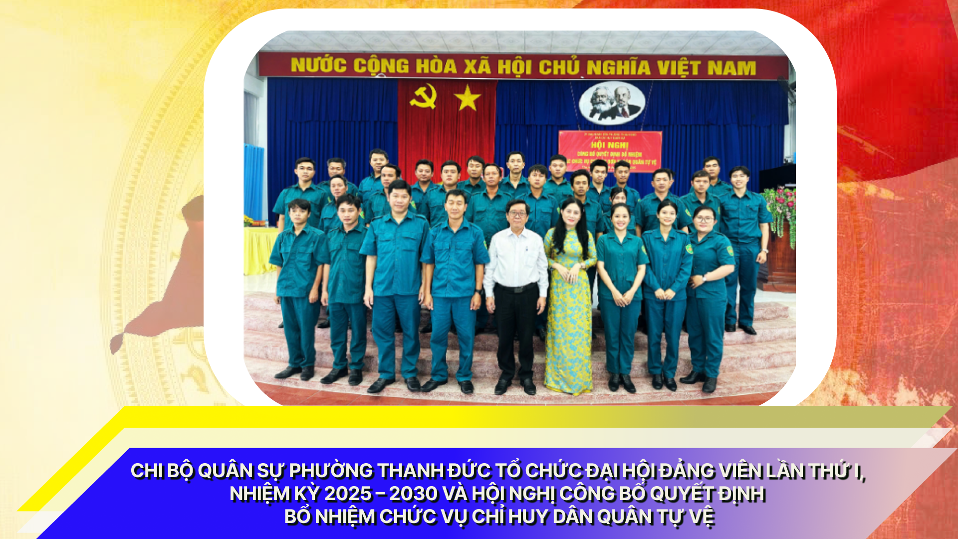 Chi bộ Quân sự phường Thanh Đức tổ chức đại hội đảng viên lần thứ I, nhiệm kỳ 2025 – 2030 và Hội nghị công bố quyết định bổ nhiệm chức vụ chỉ huy dân quân tự vệ