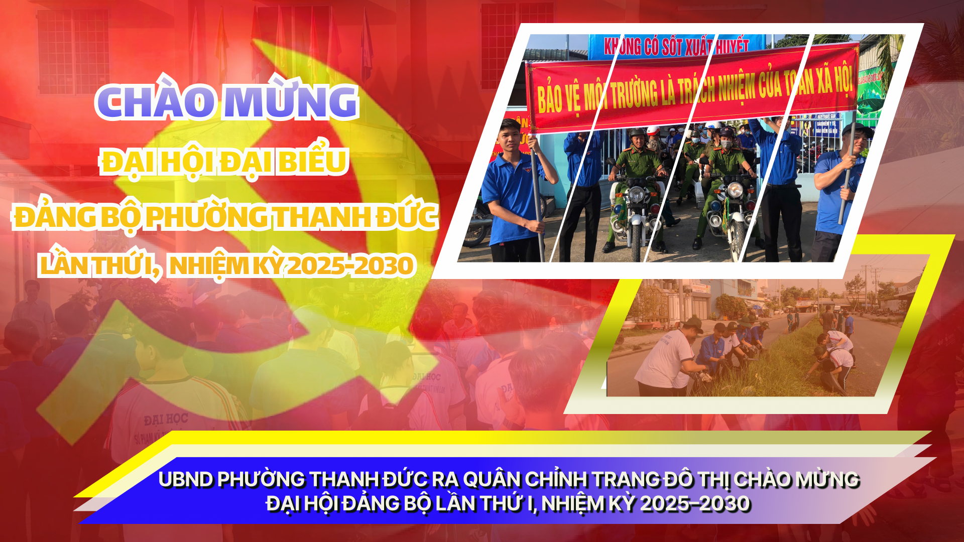 UBND phường Thanh Đức ra quân chỉnh trang đô thị chào mừng Đại hội Đảng bộ lần thứ I, nhiệm kỳ 2025–2030