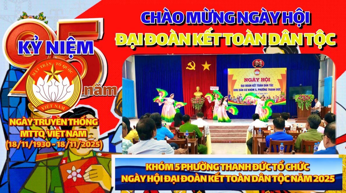 Khóm 5 phường Thanh Đức tổ chức Ngày hội Đại đoàn kết toàn dân tộc năm 2025