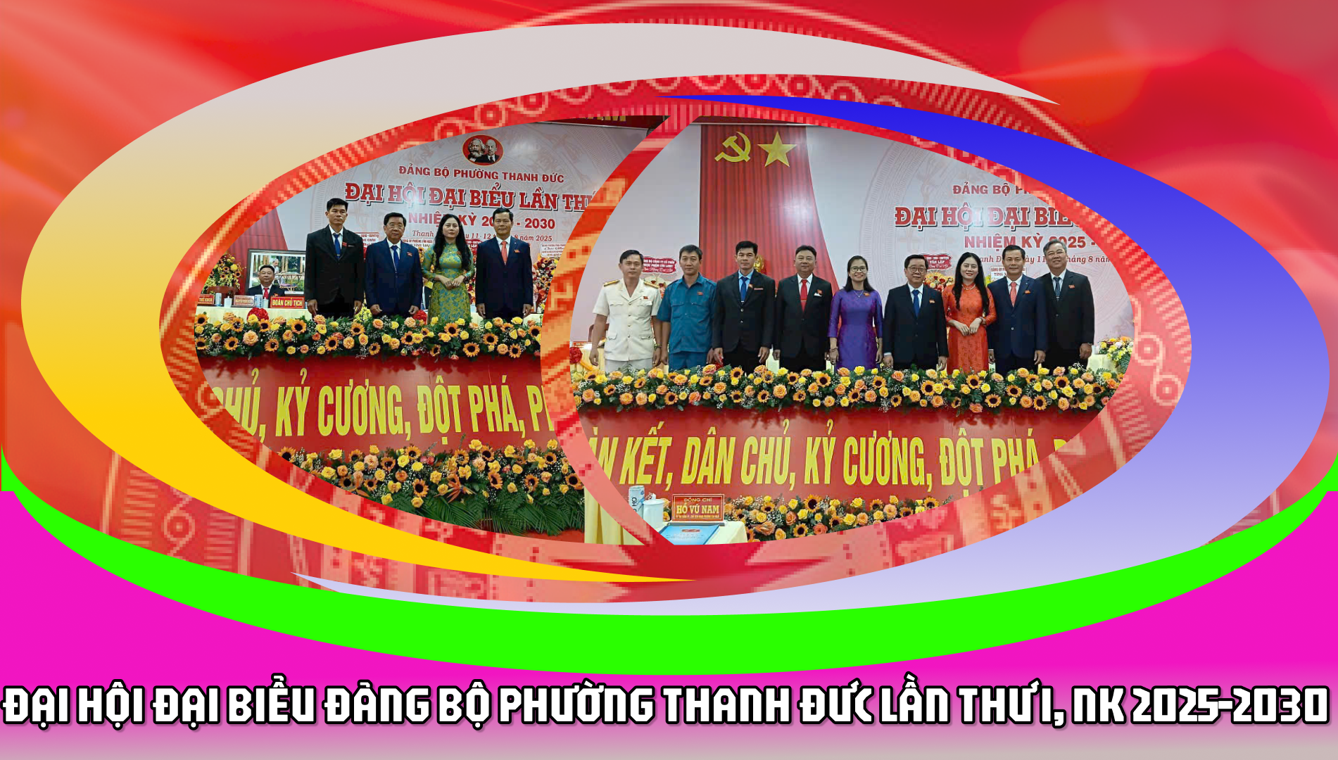 Đảng bộ phường Thanh Đức long trọng tổ chức đại hội đại biểu lần thứ I, nhiệm kỳ 2025–2030