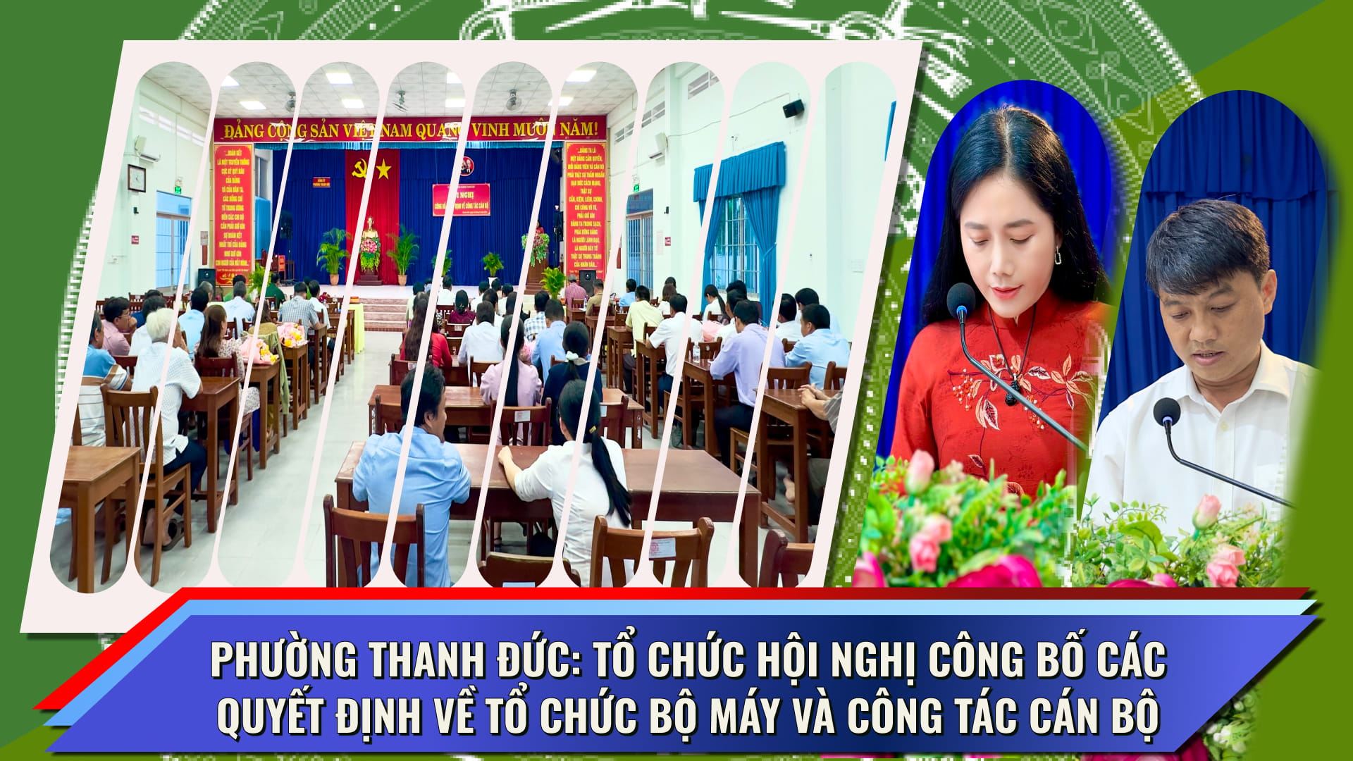 Phường Thanh Đức: Tổ chức Hội nghị công bố các Quyết định về tổ chức bộ máy và công tác cán bộ