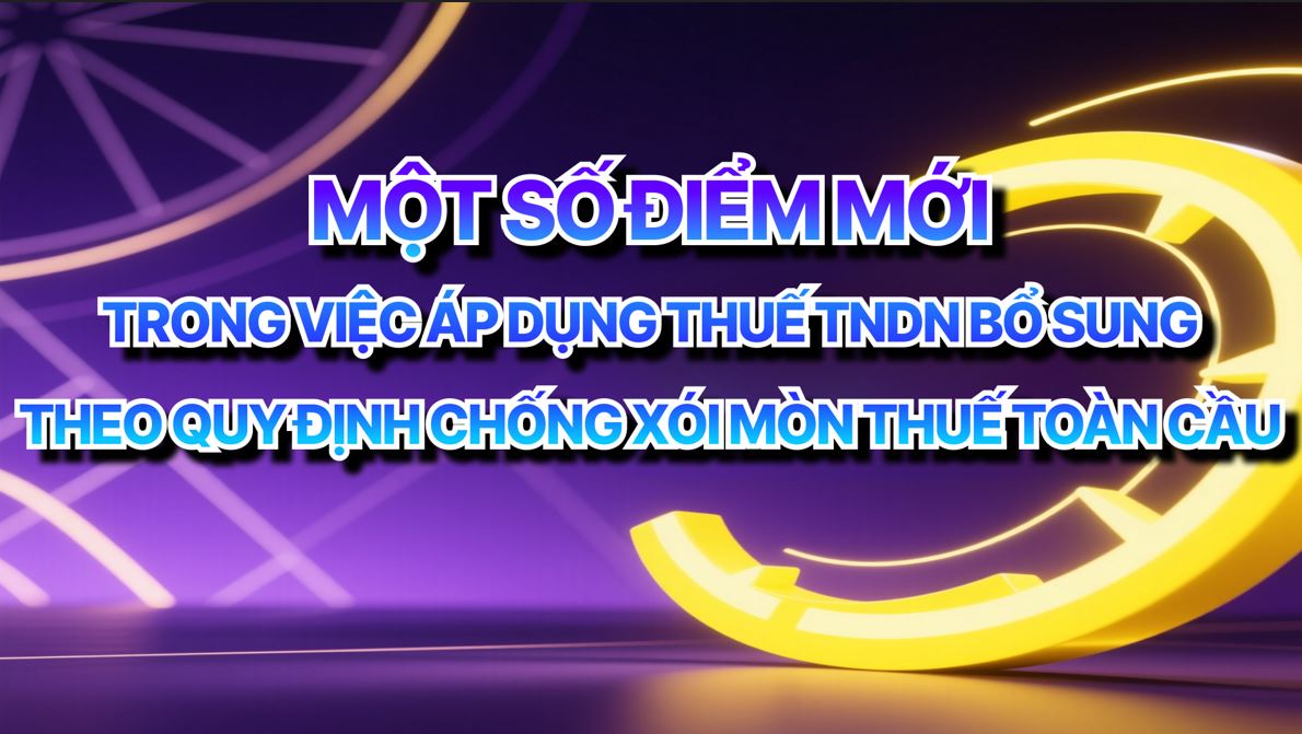 Một số điểm mới áp dụng thuế TNDN bổ sung