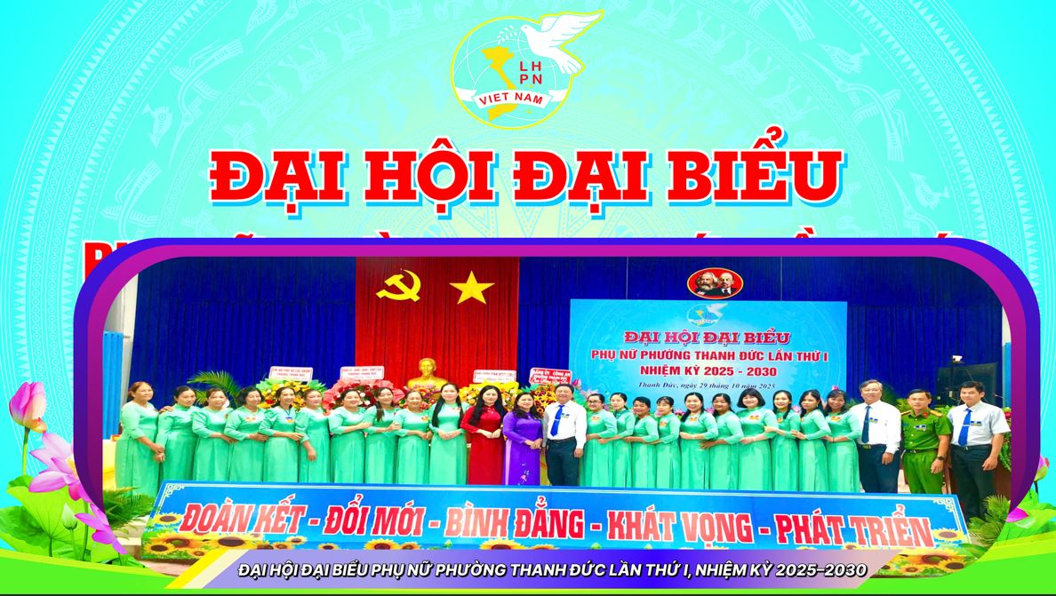 Đại hội Đại biểu Phụ nữ phường Thanh Đức lần thứ I, nhiệm kỳ 2025–2030