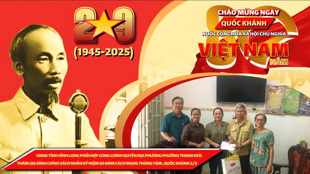 UBND tỉnh Vĩnh Long phối hợp chính quyền địa phương phường Thanh Đức thăm gia đình chính sách nhân kỷ niệm 80 năm Cách mạng Tháng Tám, Quốc khánh 2/9