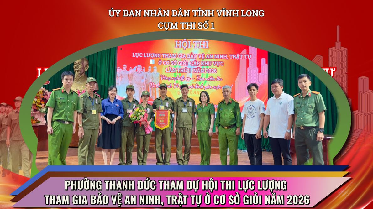 Phường Thanh Đức tham dự Hội thi Lực lượng tham gia bảo vệ an ninh, trật tự ở cơ sở giỏi năm 2026