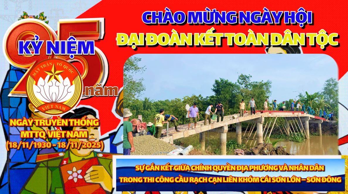 Sự gắn kết giữa Chính quyền địa phương và nhân dân trong thi công Cầu Rạch Cạn liên khóm Cái Sơn Lớn – Sơn Đông